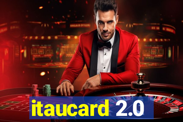 itaucard 2.0